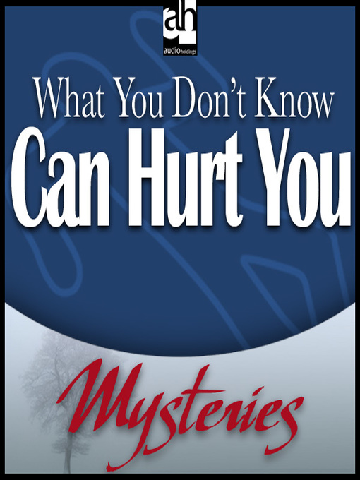 Title details for What You Don't Know Can Hurt You by John Lutz - Available